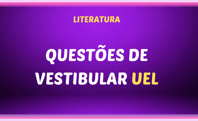 QUESTOES DE VESTIBULAR UEL 650x400 - Questões de vestibular UEL