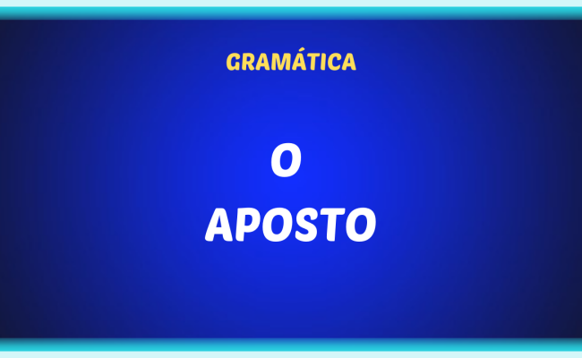 O APOSTO 650x400 - O aposto